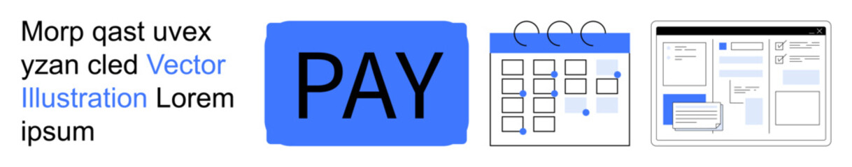 Digital payments, scheduling systems, financial transactions, user interfaces, ecommerce, payment gateways. Icons include a large PAY button, a calendar and a web interface design. Digital payments