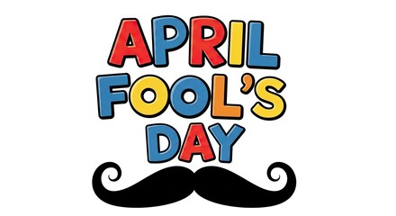 April fools day funny greeting with colorful text and mustache