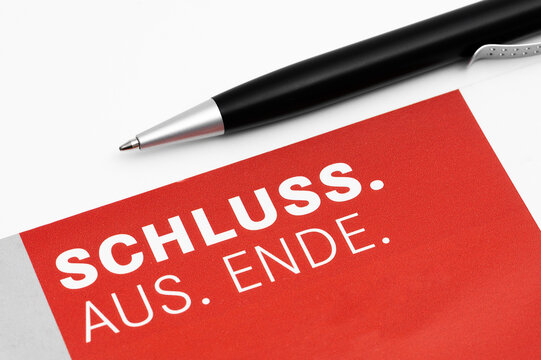 Schluss. Aus. Ende.