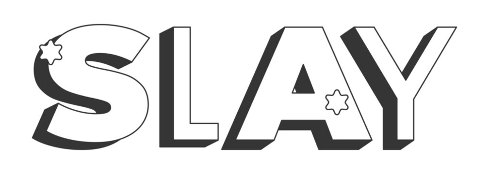 Slay bold black and white 3D text. Confidence glamor. Self-expression. Diva beauty flex. Power style. Glam mode. Outlined letters. Fun typography. Blocky type with star accents. Montserrat font used