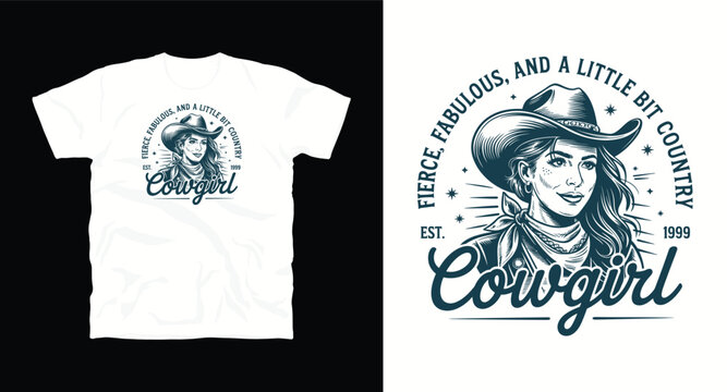 Fierce fabulous and a little bit country est 1999 cowgirl, retro illustration with a woman wearing a cowboy hat t-shirt design 