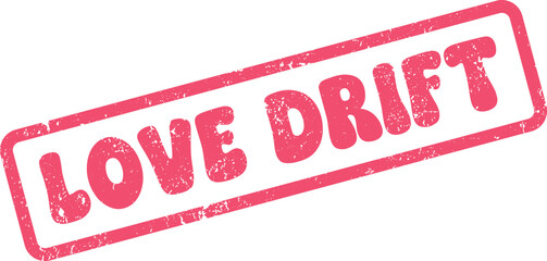 An enchanting pink love drift message with a unique distressed stamp, perfect for whimsical romantic expressions ©  Design_ mn