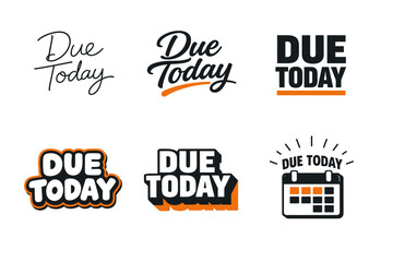 Fototapeta premium Set of varied 'due today' typography and icon designs