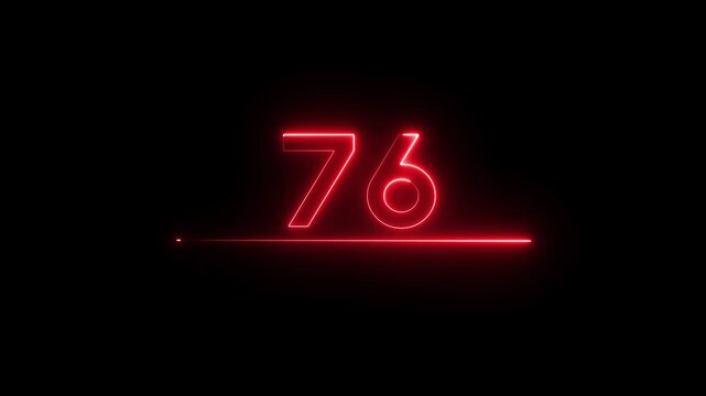Neon count business number animation. Neon 76 number text on black background.