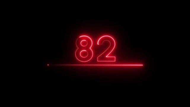Neon count business number animation. Neon 82 number text on black background.
