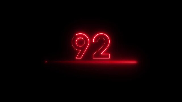 Neon count business number animation. Neon 92 number text on black background.