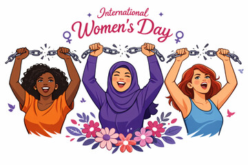 International Women's Day celebration with diverse women breaking chains and showing strength