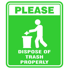 Please, dispose of trash Properly , sign vector