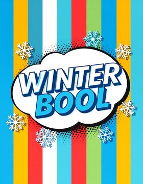 Winter Bool" comic-style text with snowflakes on vertical striped background
