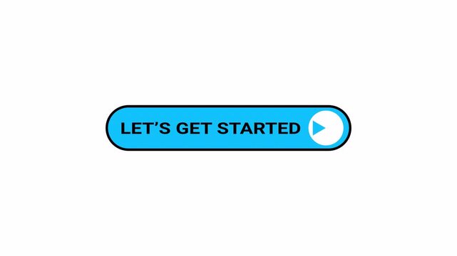 Let's get started button icon sign animation, let's get started button with arrow animated. 