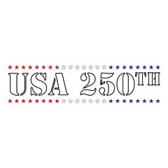 A patriotic graphic for the 250th birthday of the United States