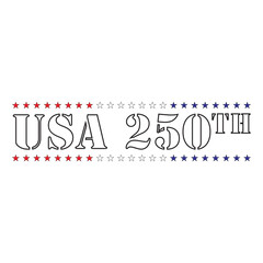 A patriotic graphic for the 250th birthday of the United States