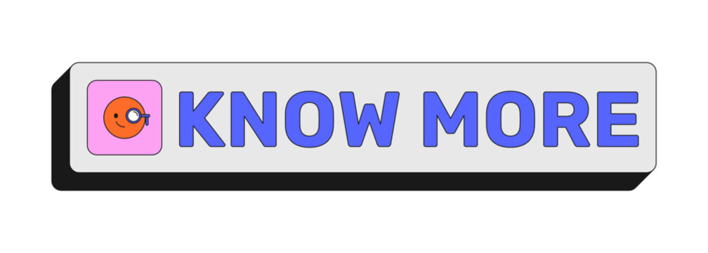 Know more rectangular UI web button. Learn details. Detailed information access. Explore topic. Article read. Colorful clickable element. Call to action for social media, streaming. Rubik font used