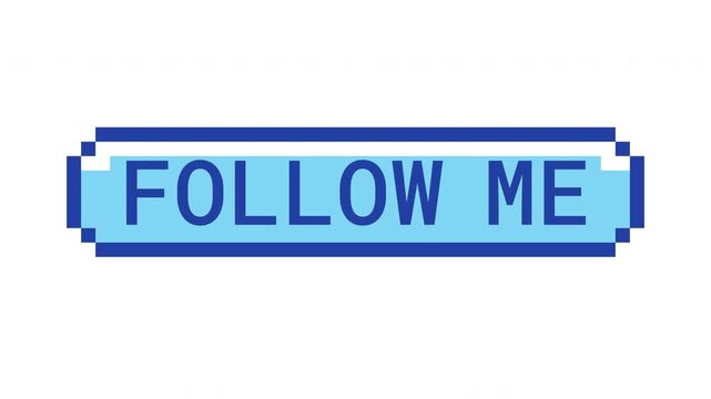 Follow me retro pixel button animation. Invite followers. Increase subscriber count. Add friend. Gain followers. Animated 8-bit arcade-style CTA overlay. Classic game-inspired UI call-to-action
