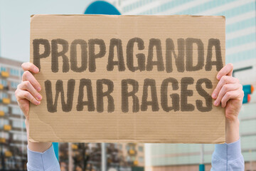 Propaganda War Rages Information Battle