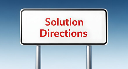 Solution Directions on a road sign against blue background