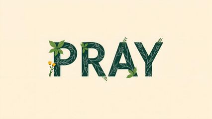 Pray Word Typographic Design with Botanical Leaf Elements