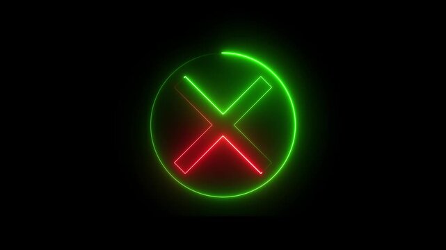 Neon Cross sign icon animation glowing red and green color no reject error wrong cancel incorrect negative warning alert icon sign symbol on black background 
