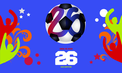 Obraz premium Soccer banner 26, bright colors, vector illustration. Sports competitions in USA, Canada and Mexico 2026 Vector