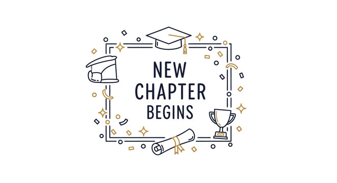 New Chapter Begins Graduation Quote Design with Cap and Diploma Illustration