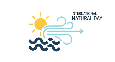 International Natural Day vector illustration of a stylized sun shining over wavy lines, symbolizing environmental protection and green earth conservation with a natural landscape and