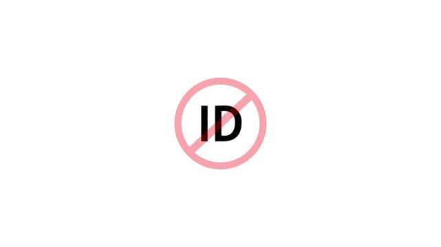 Red prohibition symbol over black letters "ID" on white background, concept of no identification or banned ID.