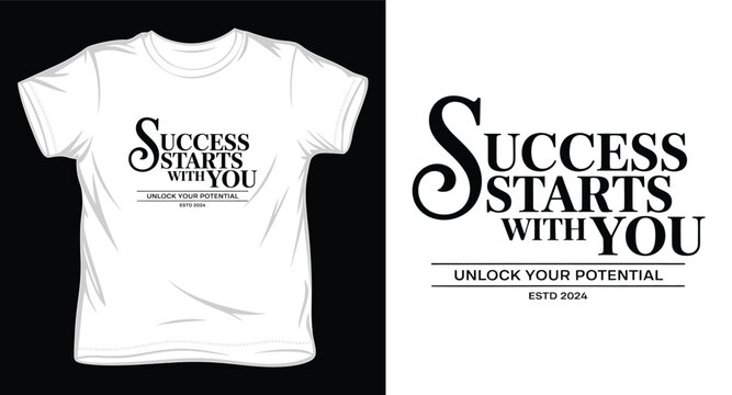 Success starts with you unlock your potential estd 2024 typography t-shirt design, inspirational quotes