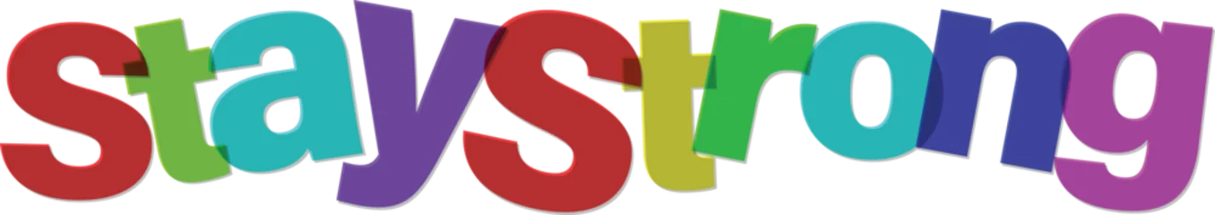 Fotobehang Positive Typography Colorful stay strong motivational typography with multicolored letters  positive affirmation  © Parvin