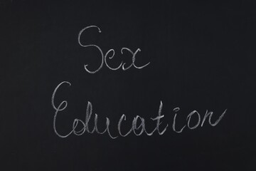 Obraz premium Words Sex Education written on blackboard. School program
