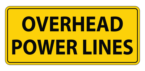 Obraz premium Caution Sign for Overhead Power Lines Warning for Public Safety