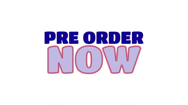 pre order now promotional text animation marketing advertising campaign.