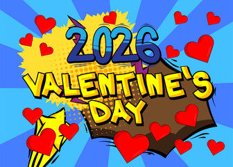 Obraz premium Cartoon Valentine's day 2026 text, comic book love holiday. Retro vector comics pop art design.