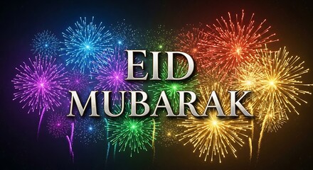 Vibrant Eid Mubarak with abundant colorful fireworks illuminating a dark background.