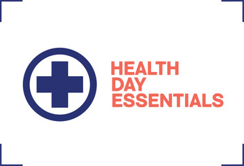 Obraz premium World Health Day Essentials Banner with Medical Cross Symbol and Modern Typography