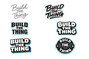 Obraz premium Diverse typography styles for 'build the thing' design