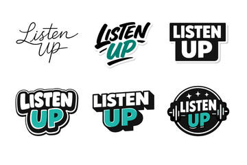 Diverse styles of 'listen up' typography logos and designs