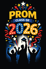 Prom Class Of 2026 Student Milestone Concept