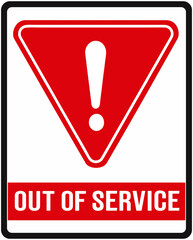 Sign warning that it is out of service.