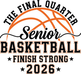 Senior Basketball Final Quarter 2026 Design
