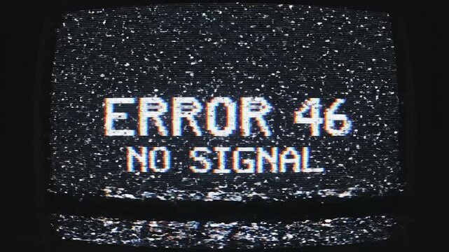 Error 46 No Signal on Vintage TV Screens