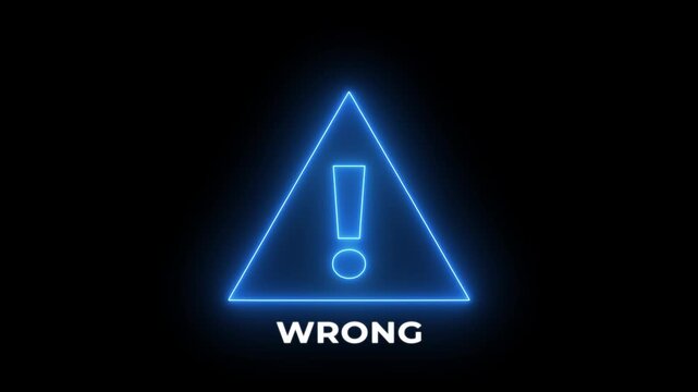 Exclamation mark warning symbol inside triangle frame with text wrong on black background.