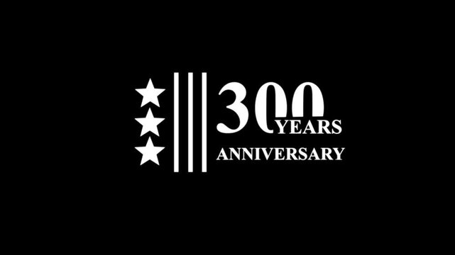 300 years anniversary motion graphic 4K footage with star.4K motion animation.300 years, 300th anniversary logo loop, looped video background, backdrop.