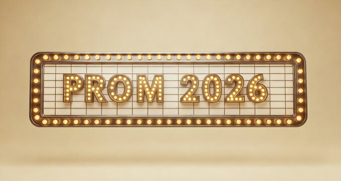 A digital rendering showcases a brightly lit marquee sign displaying prom 2026 in large illuminated letters against a beige backdrop high quality professional detailed modern elegant