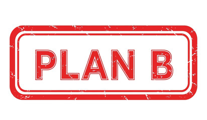 Rubber stamp with plan b text © ARSM D