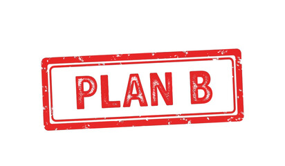 Red rubber stamp with plan b text © ARSM D