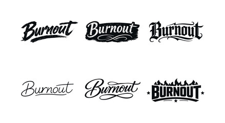 Obraz premium Burnout is a signal lettering. Set lettering. harmonious lettering variations of the same emblematic concept, each with different artistic