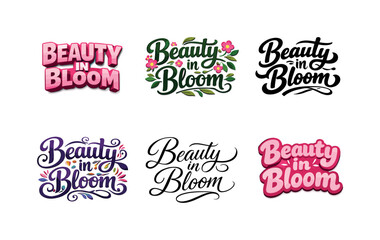 Fototapeta premium Beauty in bloom. Set lettering. harmonious lettering variations of the same emblematic concept, each with different artistic interpretation