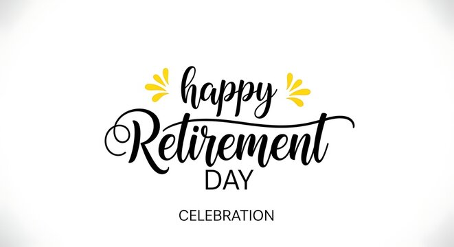 Happy Retirement Day celebration with elegant script and decorative elements