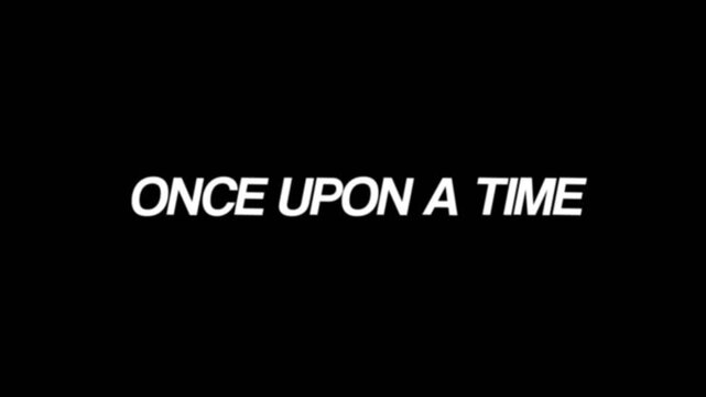 Clean and minimal text animation displaying Once Upon a Time on a dark background, ideal for storytelling, cinematic intros, fairy tales, memories, and narrative video openings.