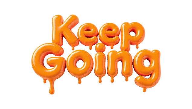 Keep Going Orange Glossy Text Effect